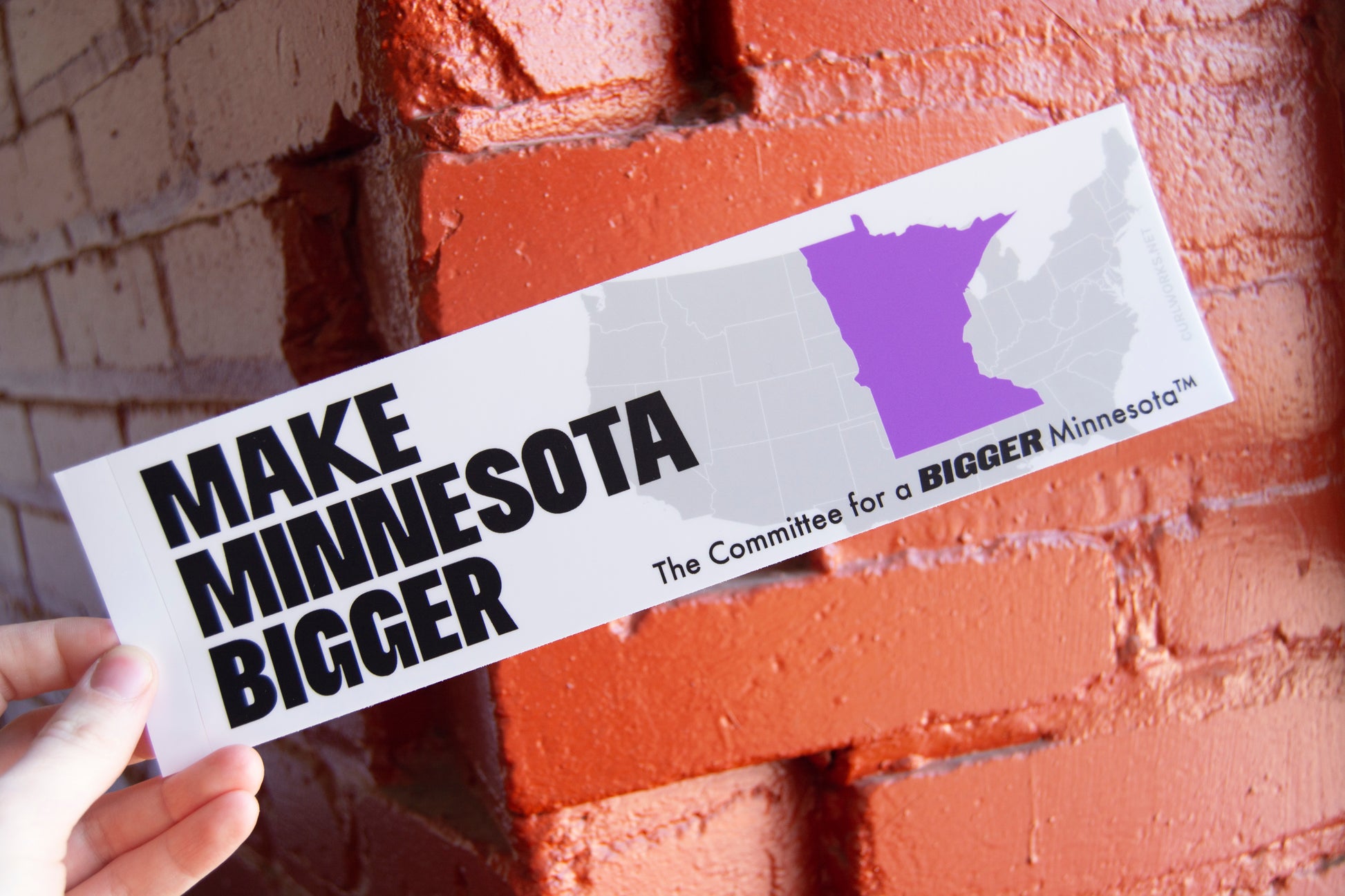 Make Minnesota Bigger Bumper Sticker